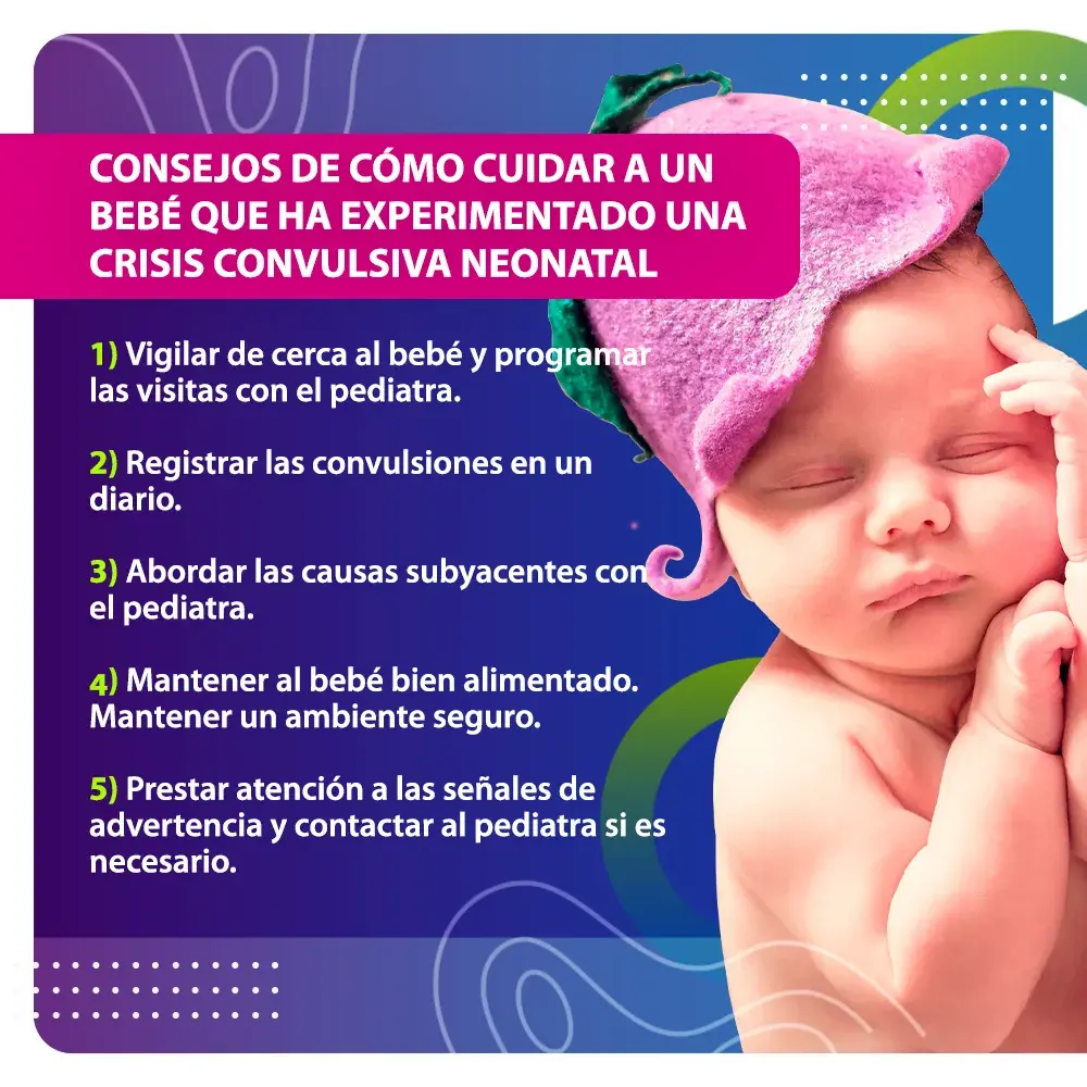 Algunos consejos para manejar las crisis convulsivas neonatales (visitar al pediatra, tener un diario de los episodios