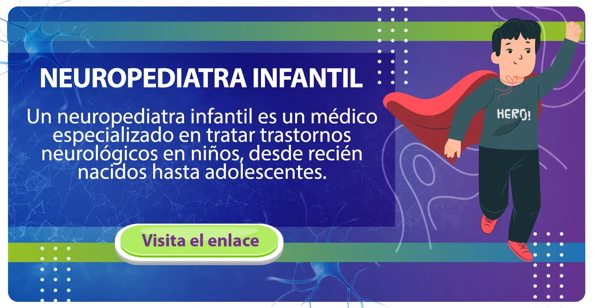 Neuropediatra: Todo lo que debes saber sobre este médico